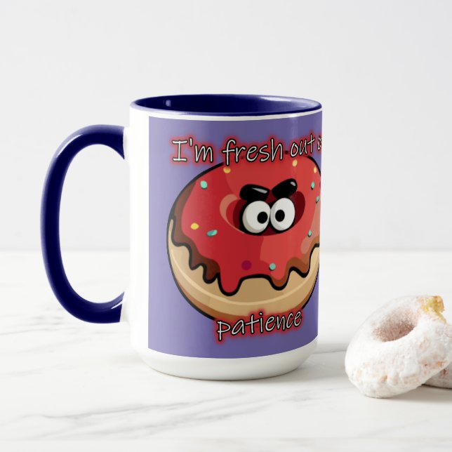 Angry Donut: Fresh out of patience Mug (With Donut)