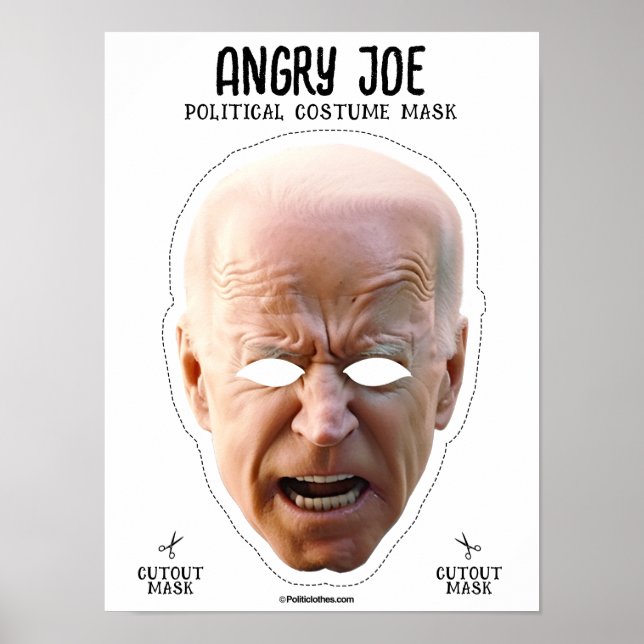 Angry Joe Biden Costume Mask Poster (Front)