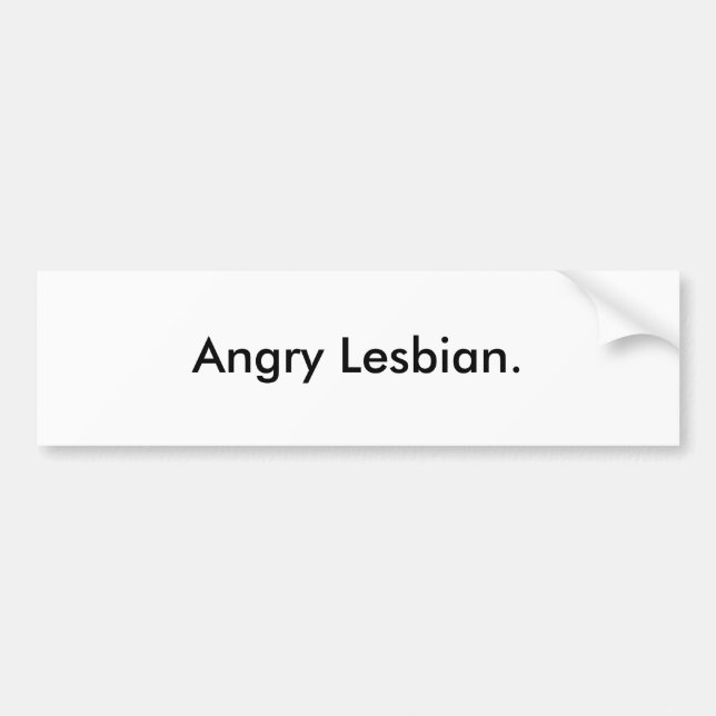 Angry Lesbian Bumper Sticker (Front)