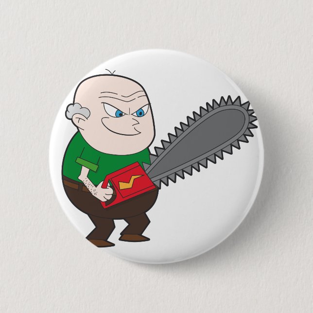 Angry man with chainsaw cartoon 6 cm round badge (Front)