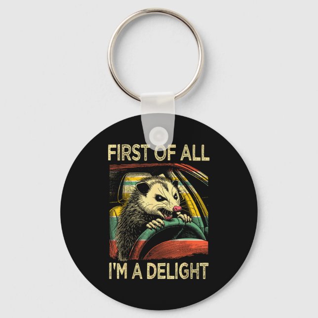 Angry Ossum Driving Funny Quote First Of All I'm A Key Ring (Front)