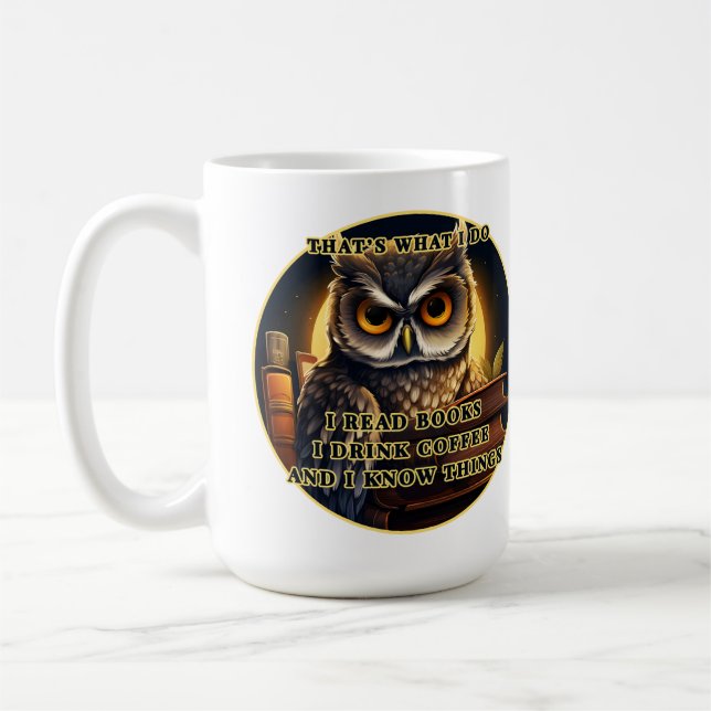 Angry Owl I read books, drink coffee I know things Mug (Left)