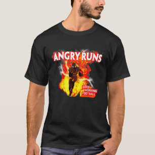 Angry Runs Good Morning Football Sport Football T-Shirt
