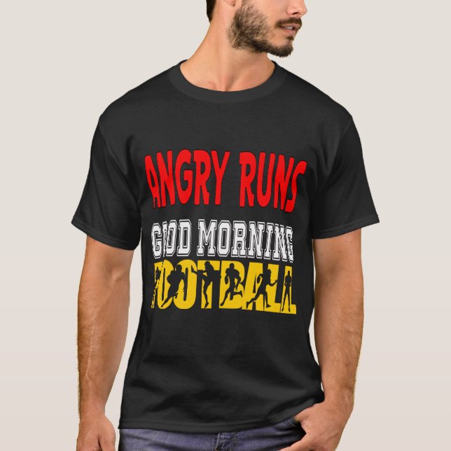 Angry Ryns - Good Morning Football T-Shirt (Front)