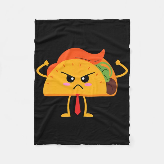 Angry Trump Taco Funny  Fleece Blanket (Front)