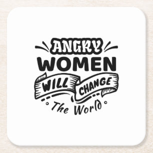 Angry Woman Will Change the World Square Paper Coaster