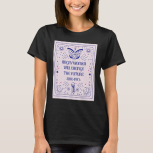 Angry Women Will Change The Future 1973 Reproducti T-Shirt