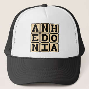 Anhedonia, Inability to Experience Pleasure Trucker Hat