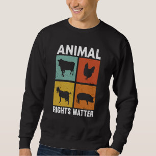 Animal Activist Rescue Animals Conservation Rights Sweatshirt
