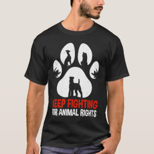 Animal Activist Rescue Animals Conservation Rights T-Shirt