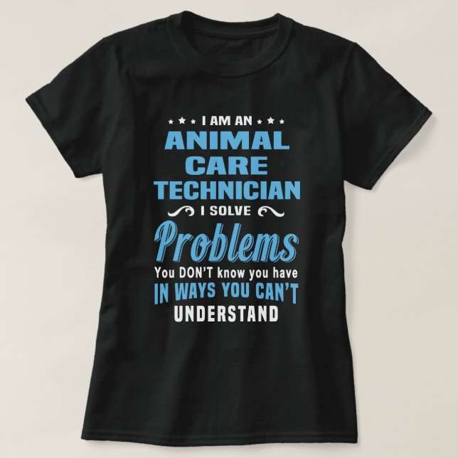 Animal Care Technician T-Shirt (Design Front)