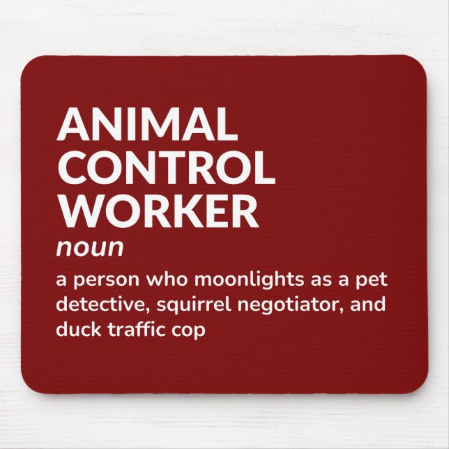 Animal Control Officer Humour Definition Mouse Pad (Front)