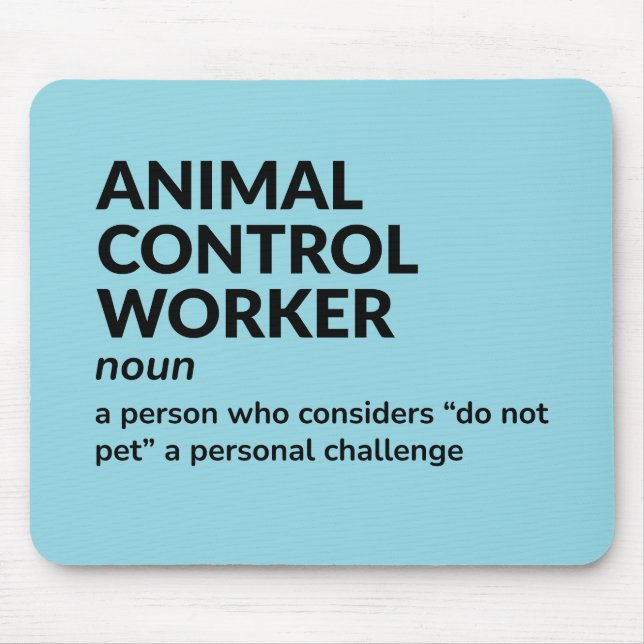 Animal Control Officer – Work Desk Definition Mouse Pad (Front)