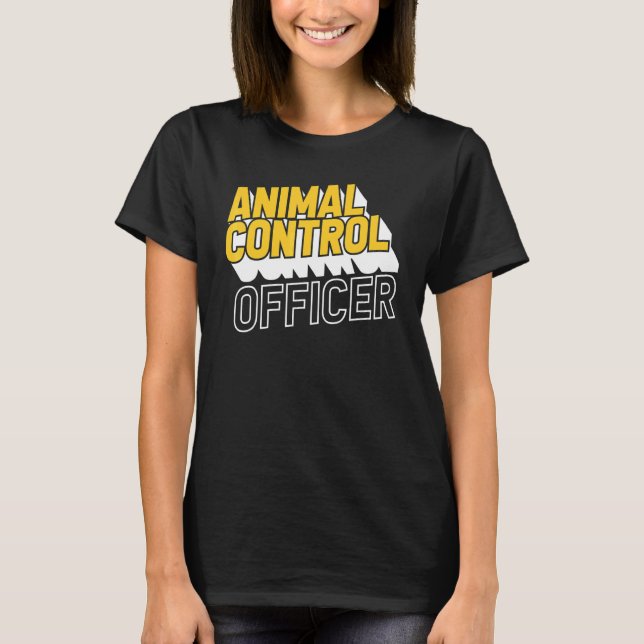 Animal Control Rescue Officer 4 T-Shirt (Front)