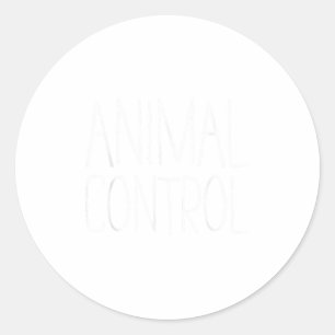 Animal Control Shirt Adult Men Women Kids Matching Classic Round Sticker