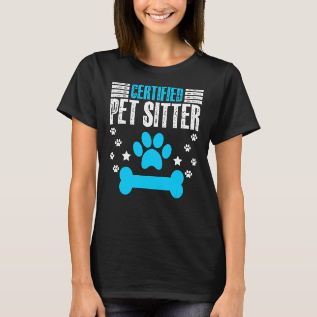 Animal Dog Cat Sitting Humour For Certified Pet Si T-Shirt (Front)