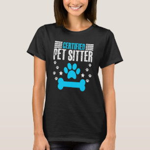   Animal Dog Cat Sitting Humour For Certified Pet  T-Shirt