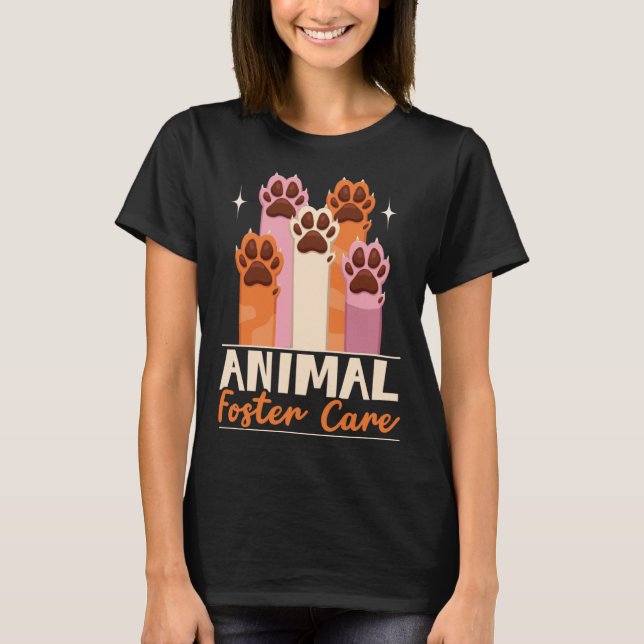 Animal Foster Care Animal Shelter Animal Rescue  1 T-Shirt (Front)