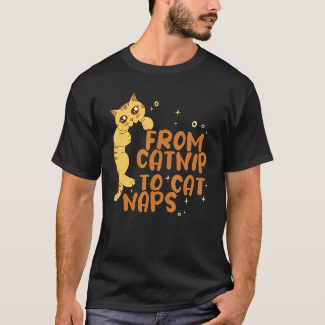 Animal  From catnip to cat naps Cat Pet Store T-Shirt (Front)