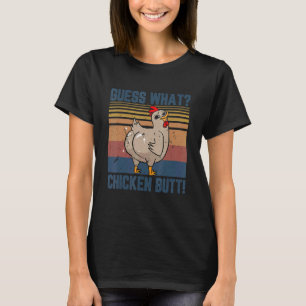 Animal Guess What Chicken Butt Cute Chickens Buffs T-Shirt
