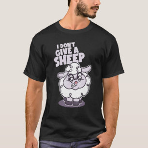 Animal Lamb Pun I Don't Give a Sheep 1 T-Shirt