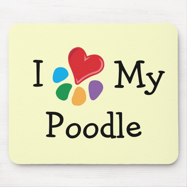 Animal Lover_I Heart My Poodle Mouse Pad (Front)