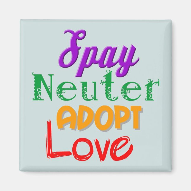 Animal magnet spay neuter adopt love (Front)