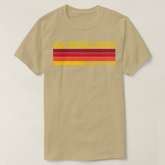 Animal Maintenance Supervisor T-Shirt (Design Front)