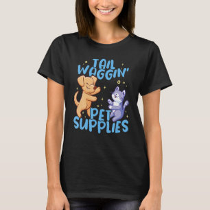 Animal  Pet Store Ail Waggin Pet Supplies T-Shirt