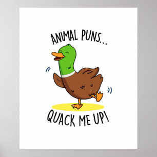 Animal Puns Quack Me Up Cute Duck PUn Poster