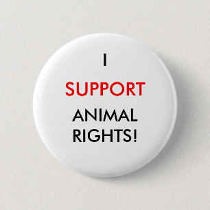 Animal Rights Button, White 6 Cm Round Badge