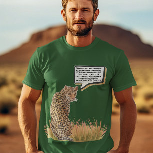 Animal Rights Cheetah Speaking Out Expression   T-Shirt
