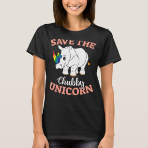 Animal Rights Save The Chubby Unicorns T-Shirt