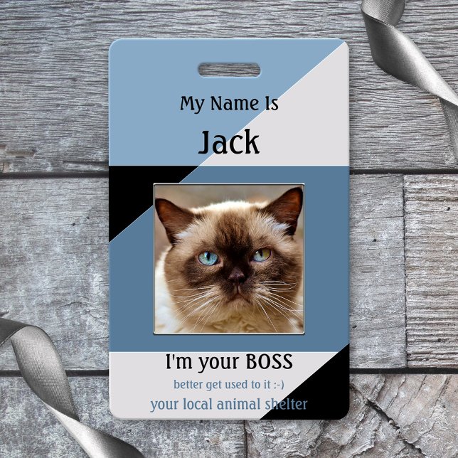 Animal Shelter Funny Cat Name Badge ID Badge (Funny cat name badge featuring your own photo and/or logo on a blue and black geometric design )