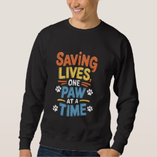 Animal Shelter Save Pet Design for Animal Dog and Sweatshirt