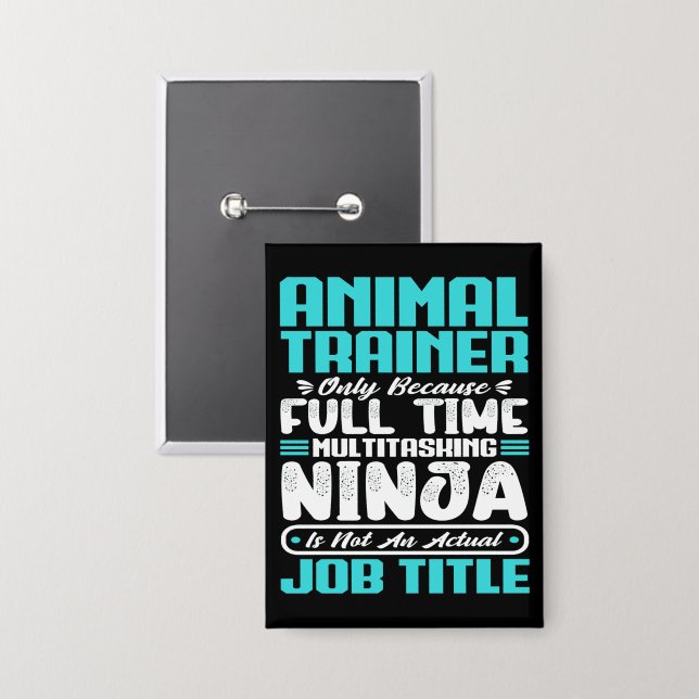 Animal Trainer Job Title Profession Funny Training (Front/Back)