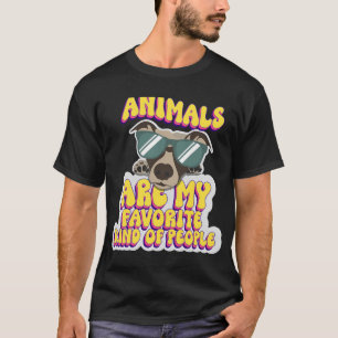 Animals are my favourite kind of people cute dog l T-Shirt
