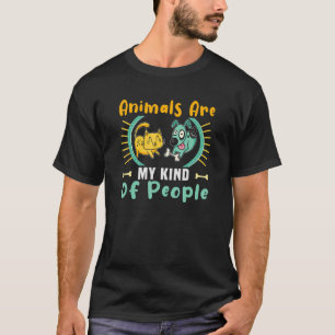 Animals Are My Kind Of People Dog Rescue Animal Ri T-Shirt