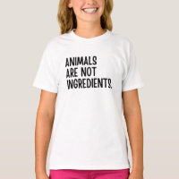 Animals Are Not Ingredients