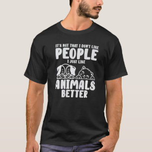 Animals Better Introvert Social Distancing Cat Dog T-Shirt