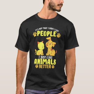 Animals Better Introvert Social Distancing Cat Dog T-Shirt
