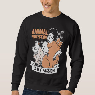 Animals Over People Animal Activist Rescue Conserv Sweatshirt