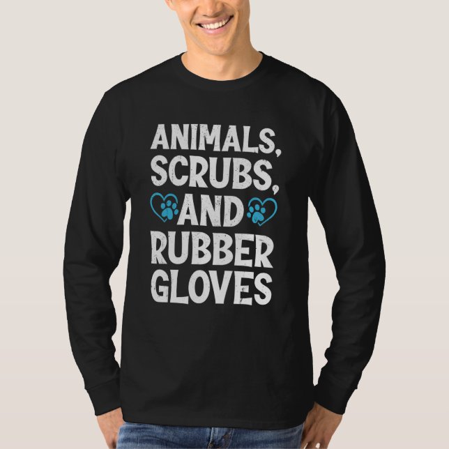 Animals Scrubs Rubber Gloves And Coffee Vet Tech L T-Shirt (Front)