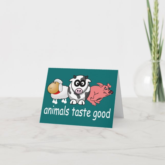 Animals Taste Good - Changeable Background Colour Card (Front)