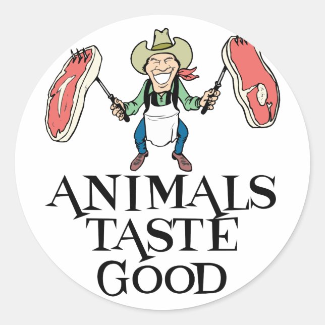 Animals Taste Good Classic Round Sticker (Front)