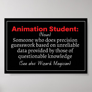 Animation Student funny definition Poster