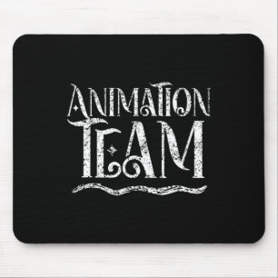 Animation Team Animator Animate Job Mouse Pad