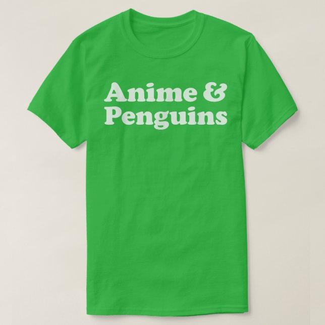 Anime and Penguins or Penguin Kawaii  T-Shirt (Design Front)