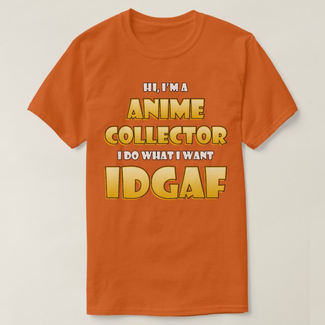 Anime Collector Costume  Cute Anime Collections ID T-Shirt (Design Front)