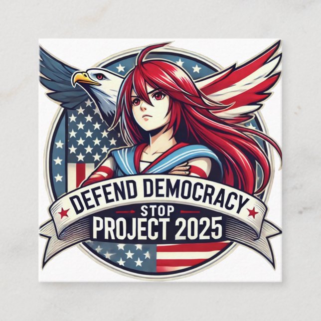 Anime Defend Democracy, Stop Project 2025 Square Business Card (Front)